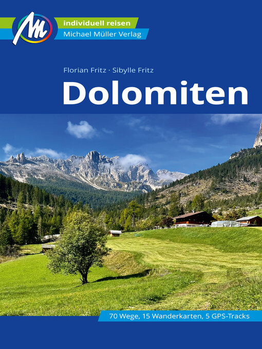 Title details for Dolomiten Reiseführer Michael Müller Verlag by Florian Fritz - Available